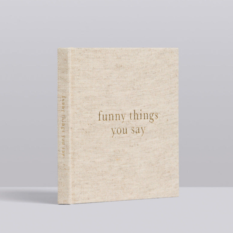 Funny Things You Say Book